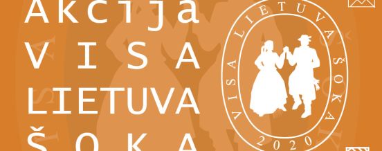 Etninės kultūros akcija „Visa Lietuva šoka“