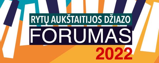 Rytų Aukštaitijos džiazo forumas 2022