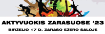 Zarasų vasaros sporto festivalis „AKTYVUOKIS ZARASUOSE ‘23“!